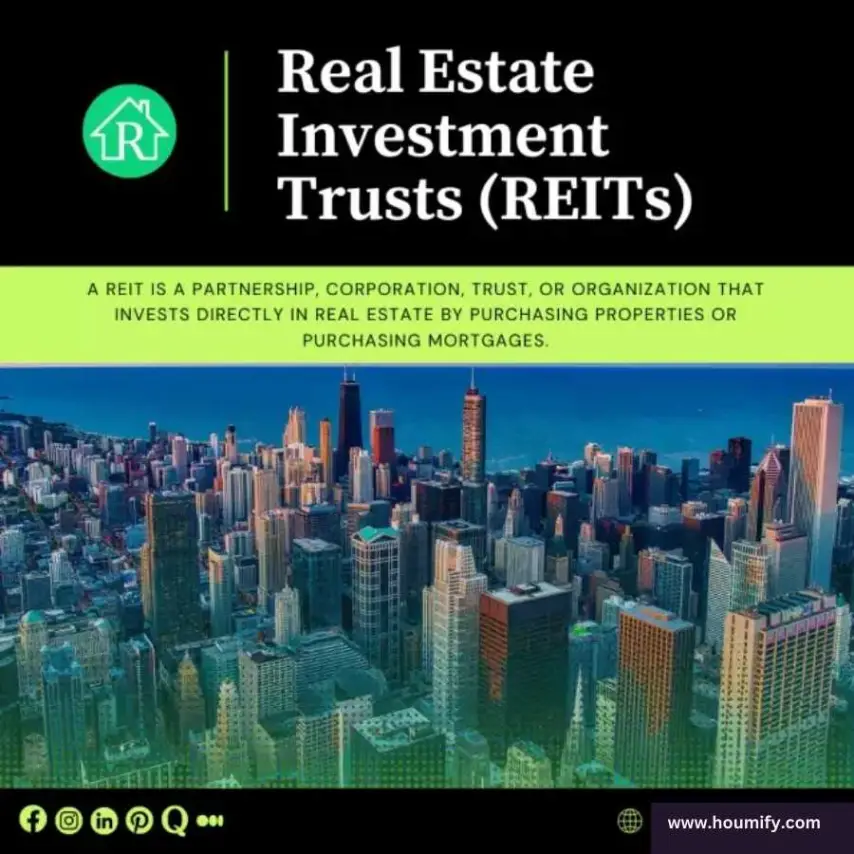 Understanding Real Estate Investment Trusts - Houmify.com