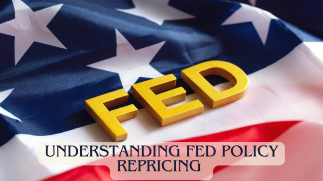 Understanding Fed Policy Repricing and its Impact on Real Estate