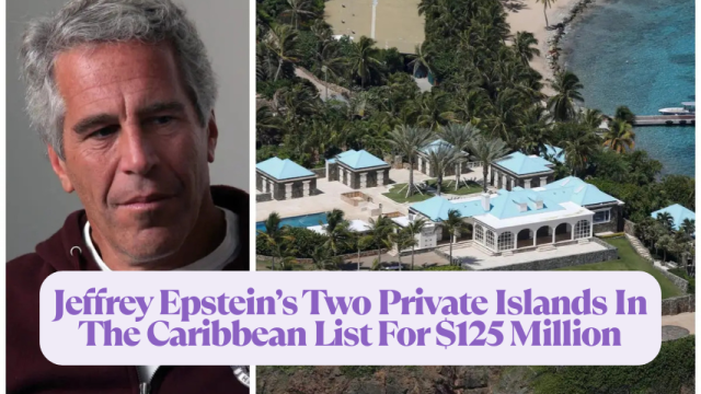 Jeffrey Epstein’s Two Private Islands In The Caribbean List For $125 Million
