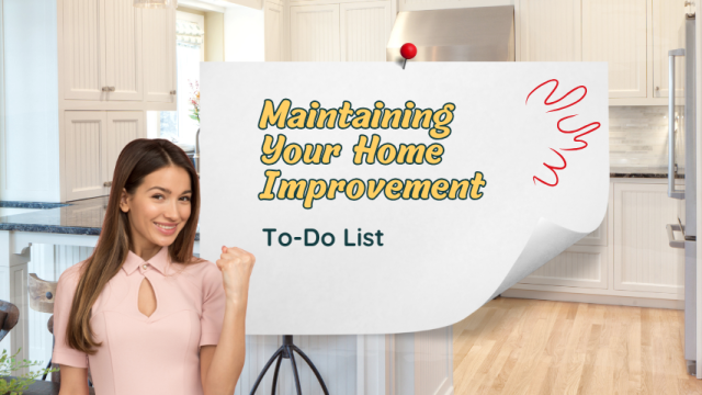 Maintaining Your Home Improvement To-Do List: A Practical Guide