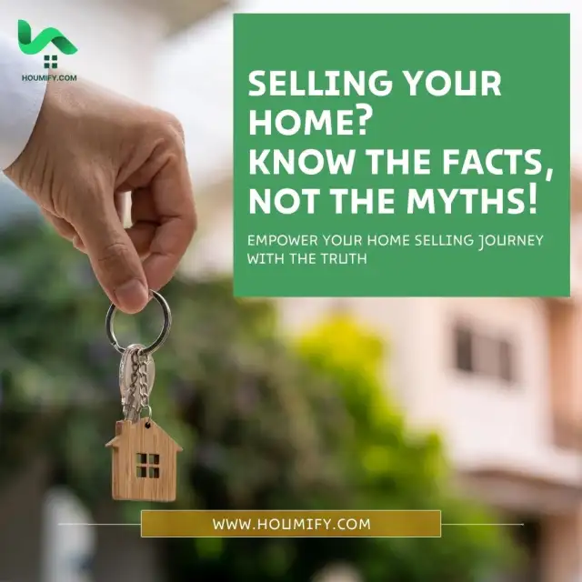 Unveiling the Truth: Debunking Common Myths About Selling a House