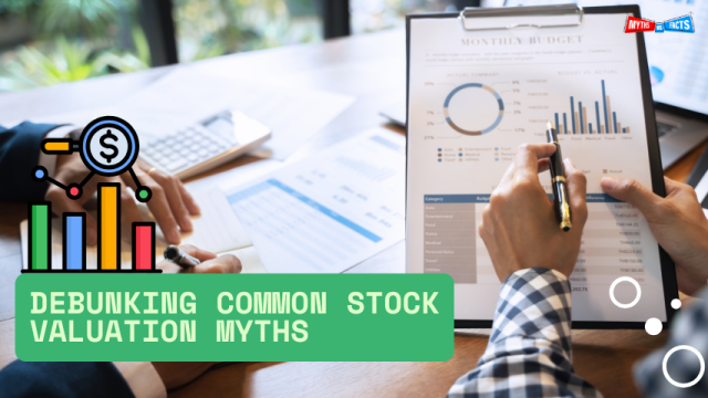 Debunking Common Stock Valuation Myths